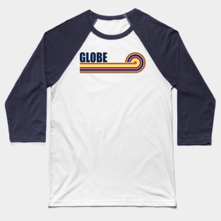 Globe Arizona horizontal sunset Baseball T-Shirt